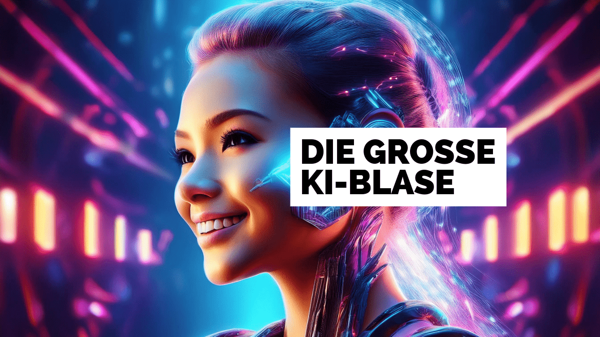 KI: Blase oder Zukunft? Eine ehrliche Betrachtung