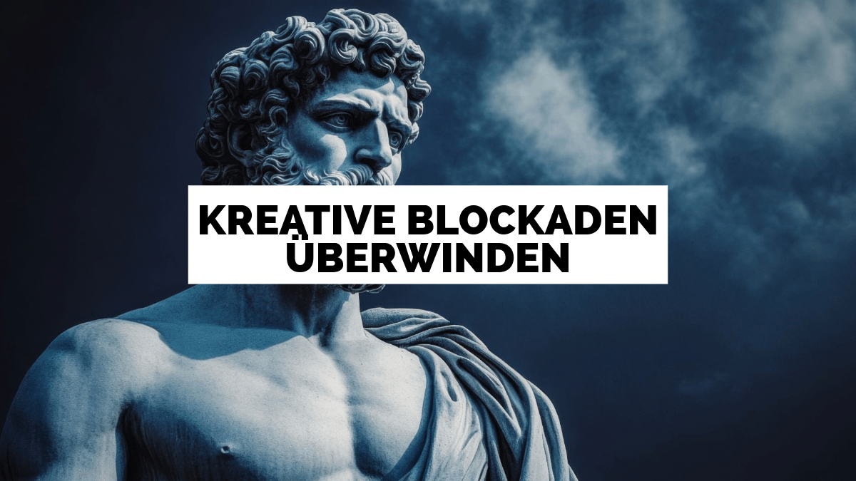 Mit Stoizismus kreative Blockaden überwinden