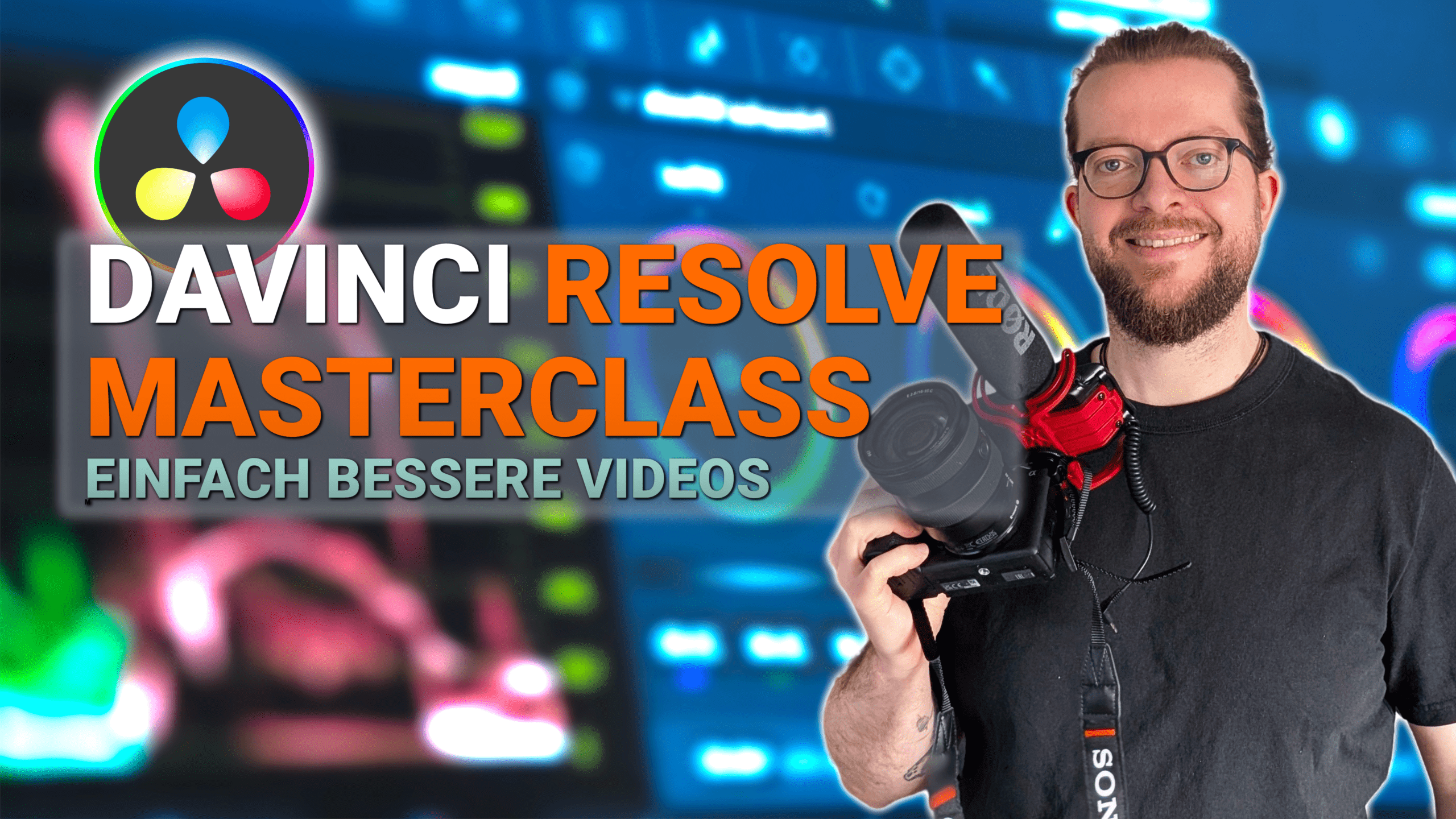 DaVinci Resolve leicht gemacht: Die Masterclass für Anfänger